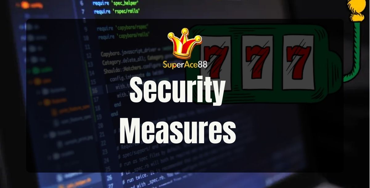 Superace88 - Superace88 Security Measures - Cover - Superace88a